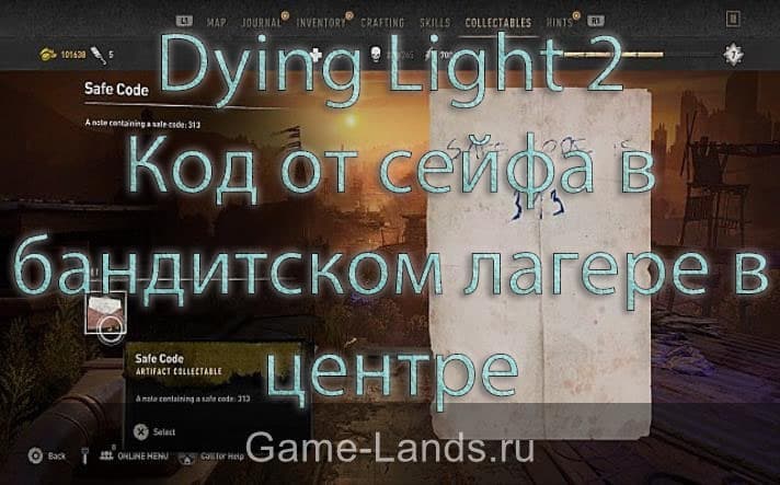 Храм фомы код от сейфа. Код от сейфа Dying Light 2. Dying Light 2 пароль от сейфа в бандитском лагере в центре.